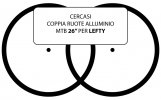 Cercasi Coppia Ruote 26" - anteriore per Lefty - posteriore 135mm Quick Release